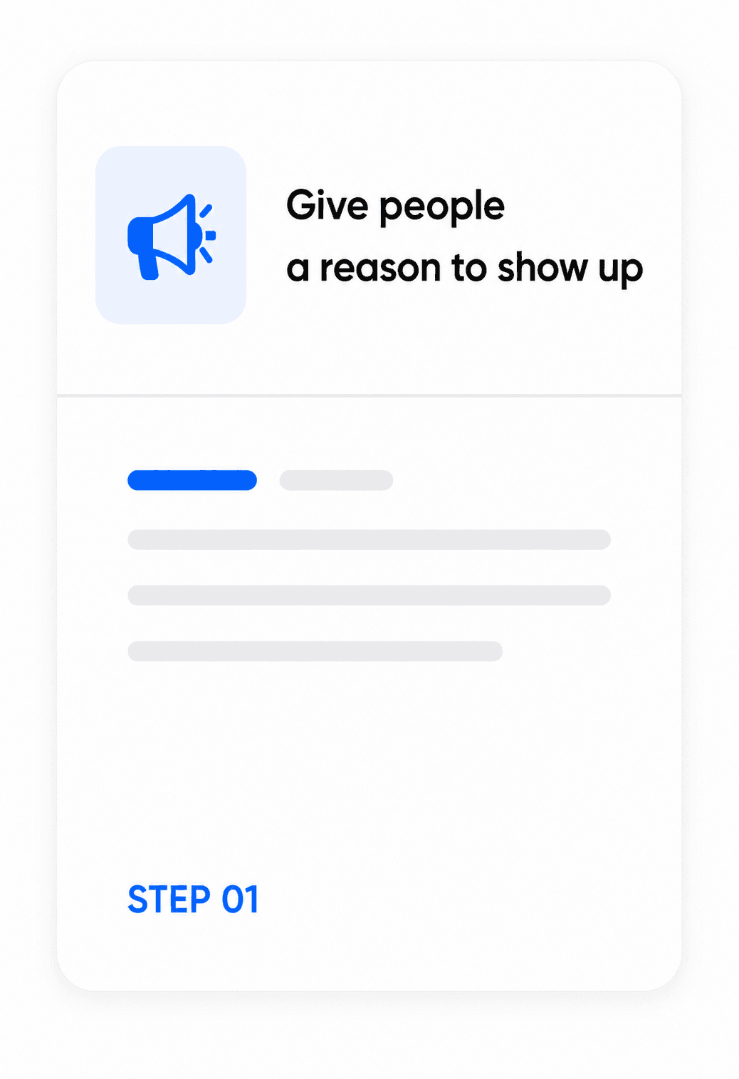 Mockup card with a megaphone icon and a 'give people a reason to show up' message above a highlighted progress bar