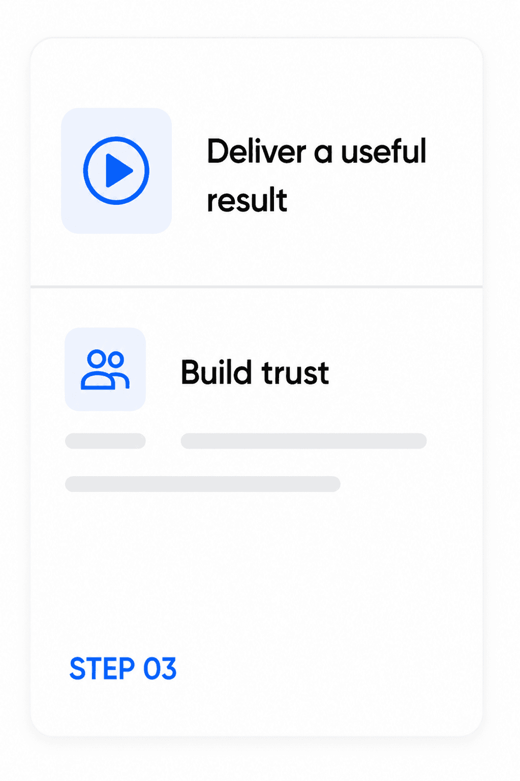 Mockup card with a play icon for 'deliver a useful result' and a people icon for 'build trust'